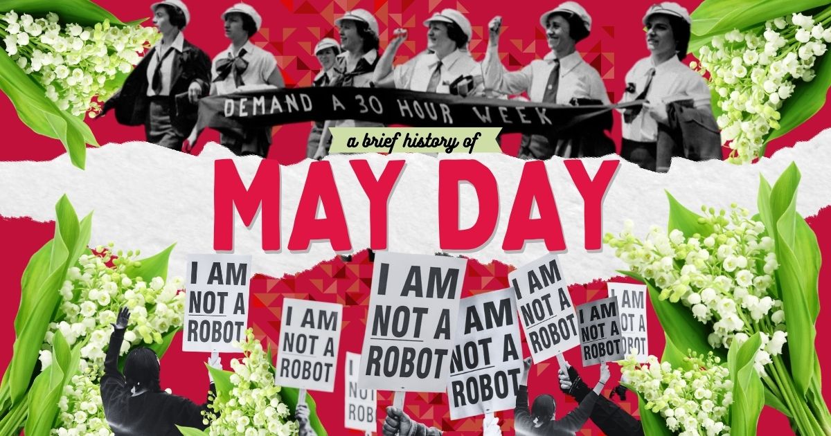 a brief history of May Day in the U.S. graphic