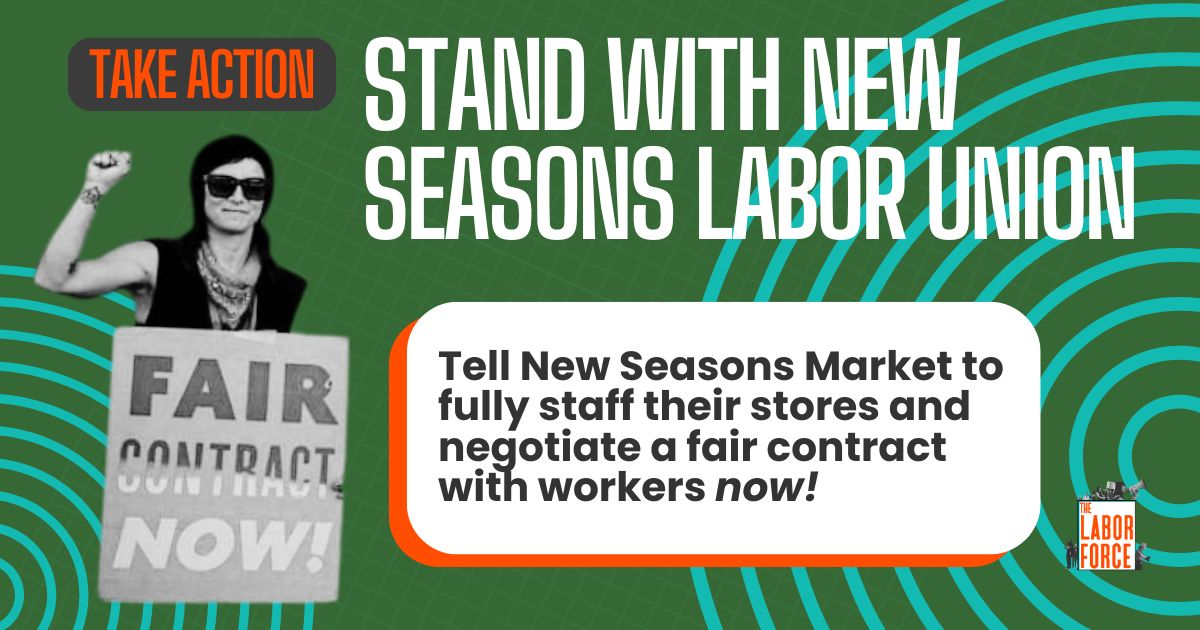Stand with New Seasons Labor Union