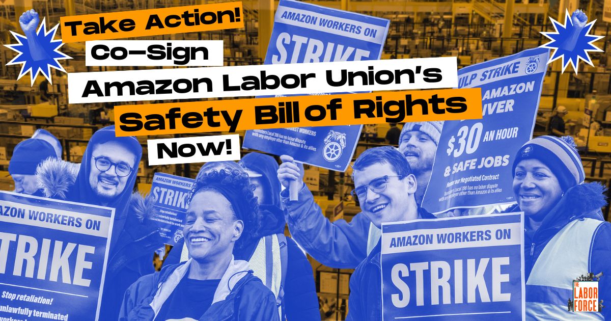 graphic with striking Amazon workers and the headline "Co-Sign Amazon Labor Union's Safety Bill of Rights Now"
