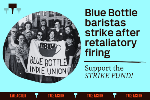 Blue Bottle baristas strike